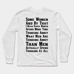 Do Men Actually Think Long Sleeve T-Shirt